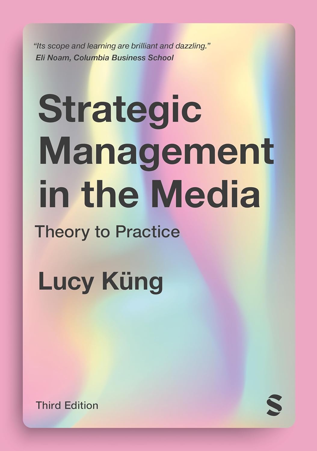 Strategic Management in the Media Theory to Practice 3rd edition 2023