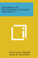 Handbook of Engineering Materials, Sections 1-2