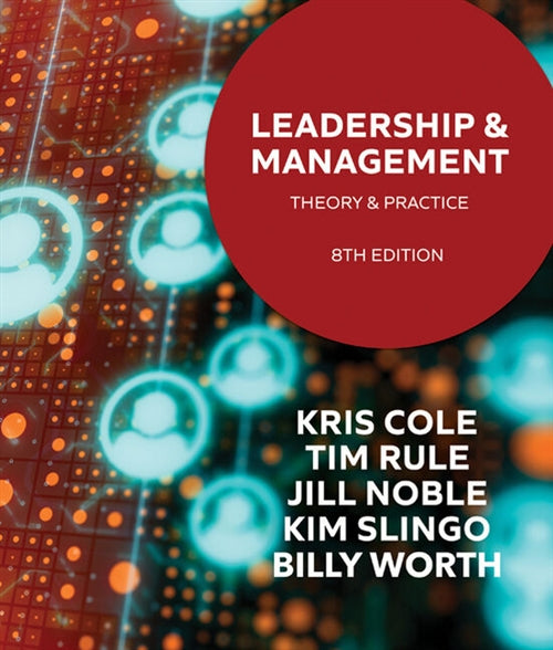 Leadership & Management: Theory and Practice 8th edition 2023